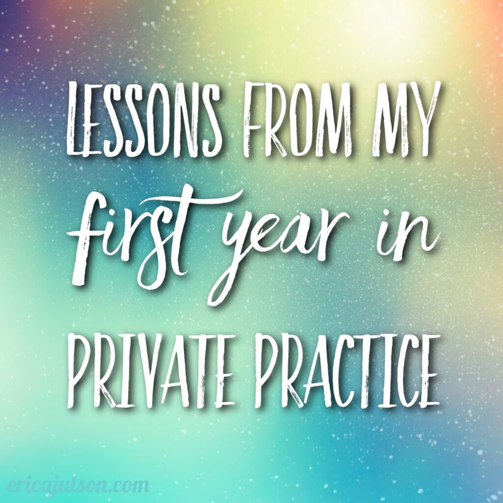 Lessons from My First Year in Private Practice